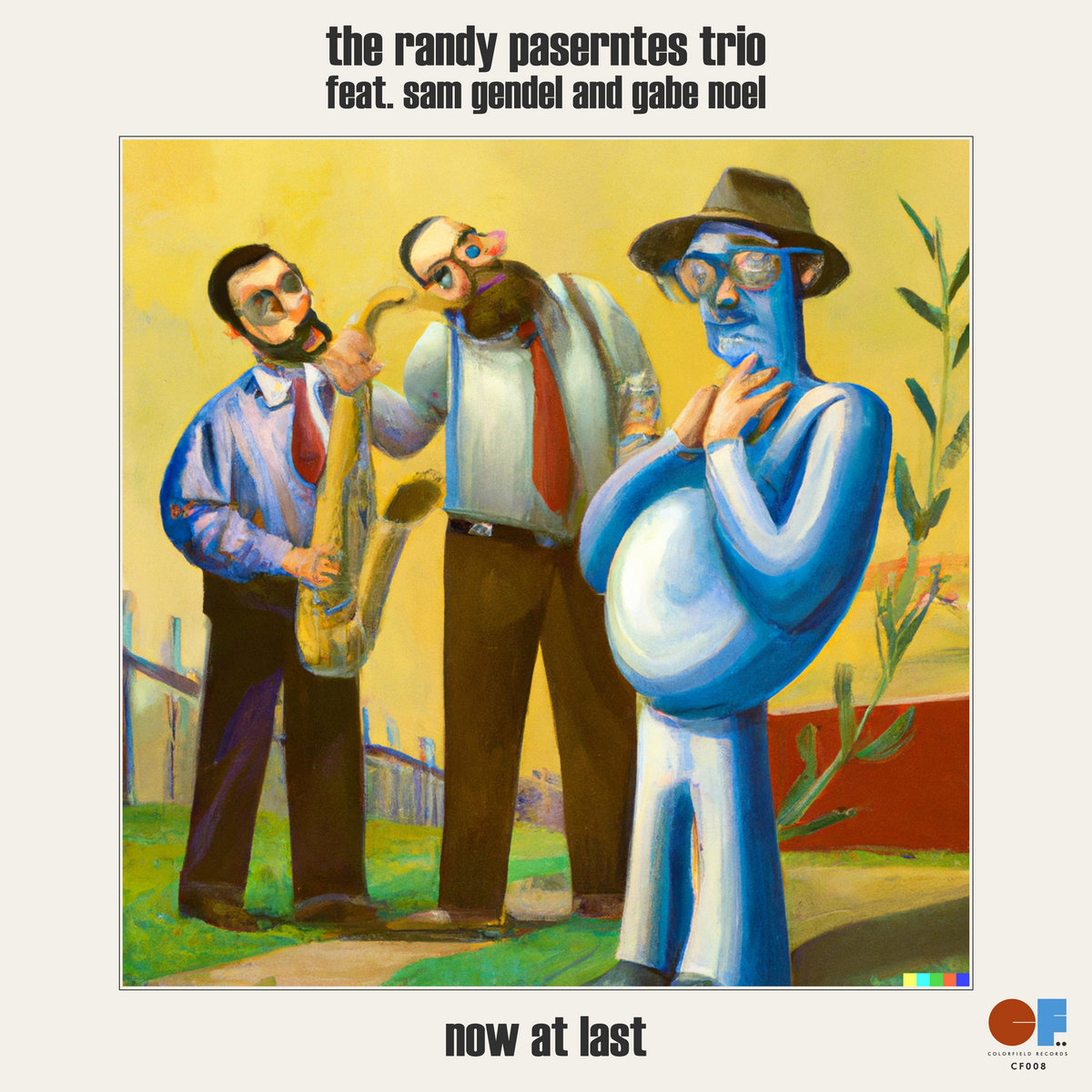 The Randy Paserntes Trio feat. Sam Gendel and Gabe Noel - Now At Last