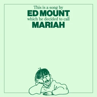 Ed Mount - MARIAH