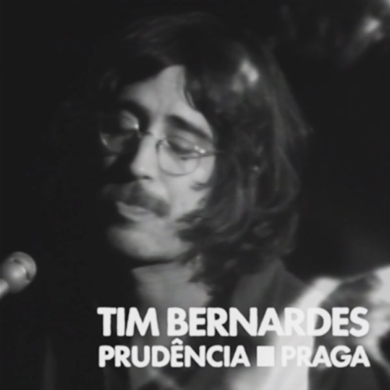 Tim Bernardes - Prudência / Praga
